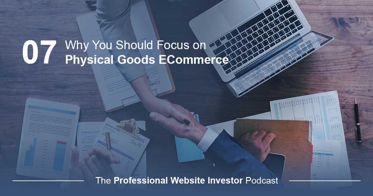 Why You Should Focus on Physical Goods ECommerce