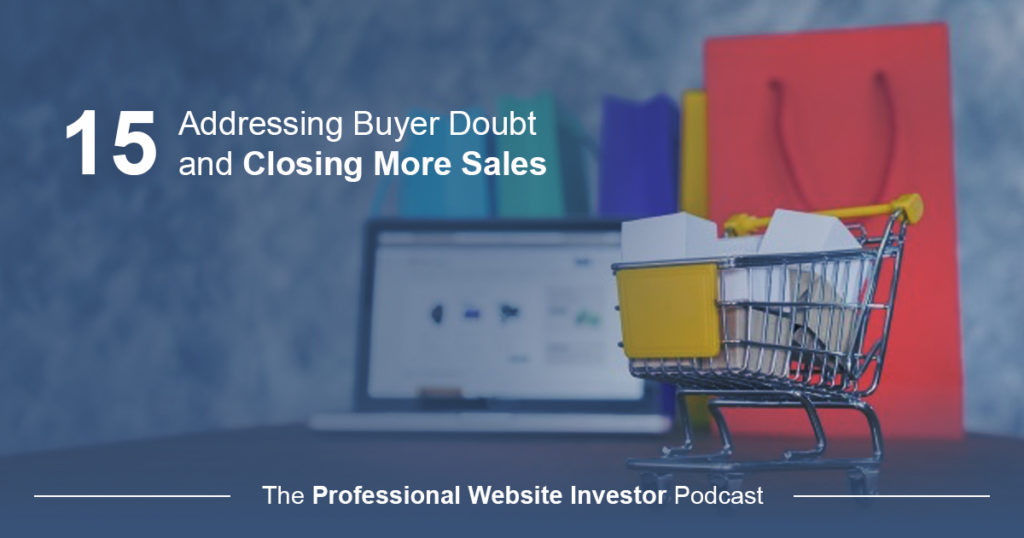 Addressing Buyer Doubt and Closing More Sales