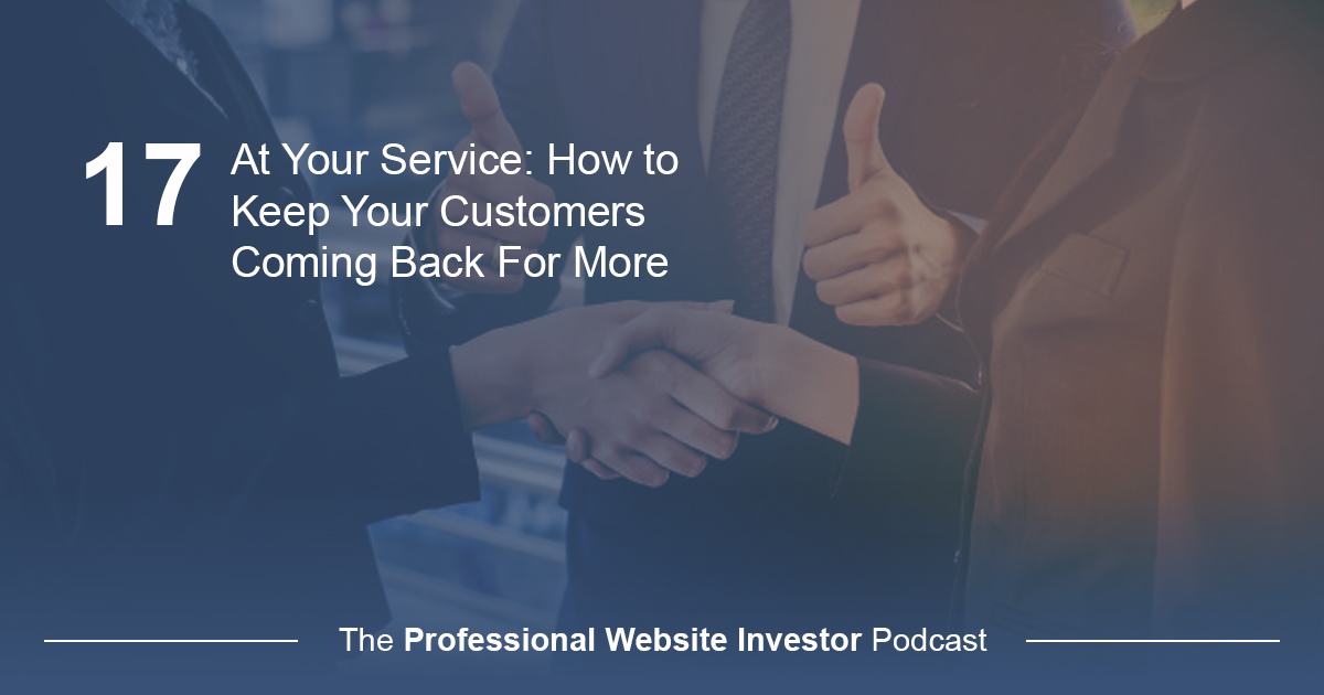 At Your Service: How to Keep Your Customers Coming Back For More