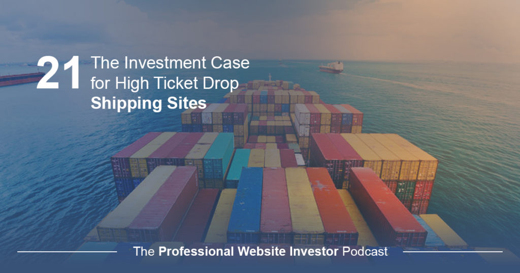 The Investment Case for High Ticket Drop Shipping Sites